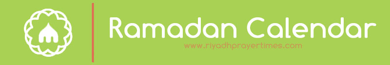 ramadan calendar riyadh