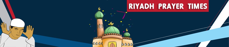 riyadh prayer times